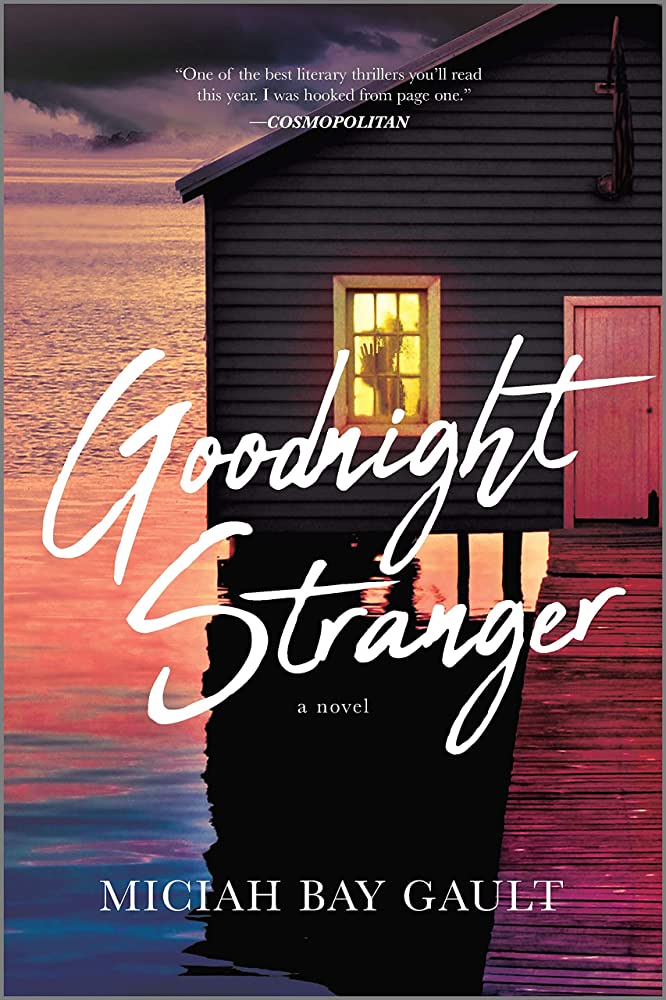 goodnight stranger by miciah bay gault