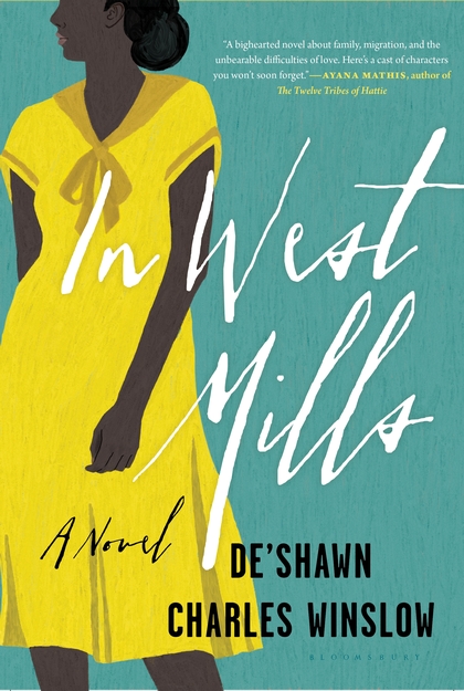 In West Mills by De’Shawn Charles Winslow (Bloomsbury)
