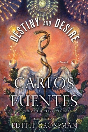 Destiny and Desire Fuentes Grossman