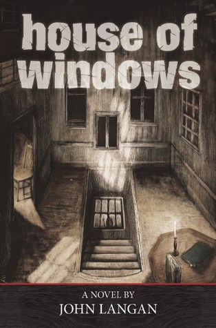 House of Windows John Langan