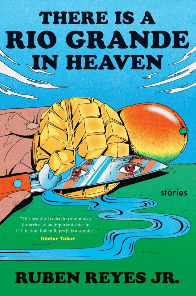 Reyes_Ruben.There-Is-a-Rio-Grande-in-Heaven