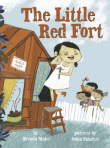 The Little Red Fort by Brenda Maier Sonia Sanchez