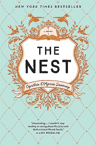 The Nest by Cynthia D’Aprix Sweeney