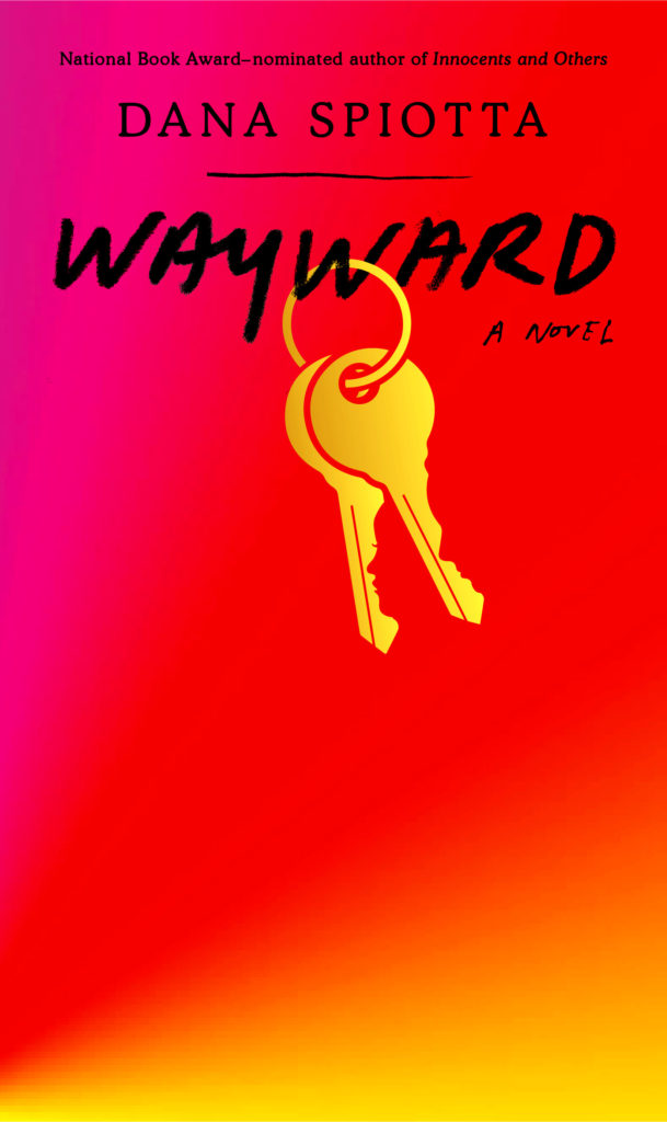 Wayward _ Dana Spiotta - Zach Cihlar