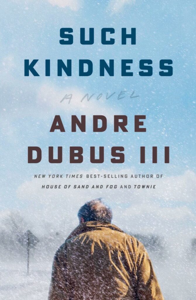 dubus-iii-andre.such-kindness
