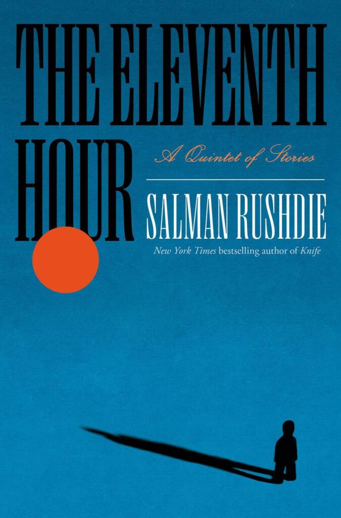The Eleventh Hour SALMAN RUSHDIE