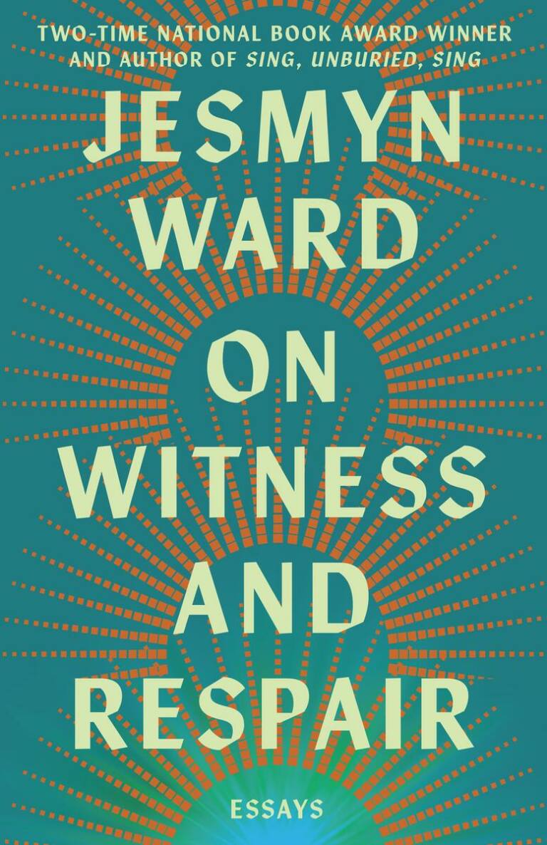 SCRIBNER On Witness and Respair JESMYN WARD