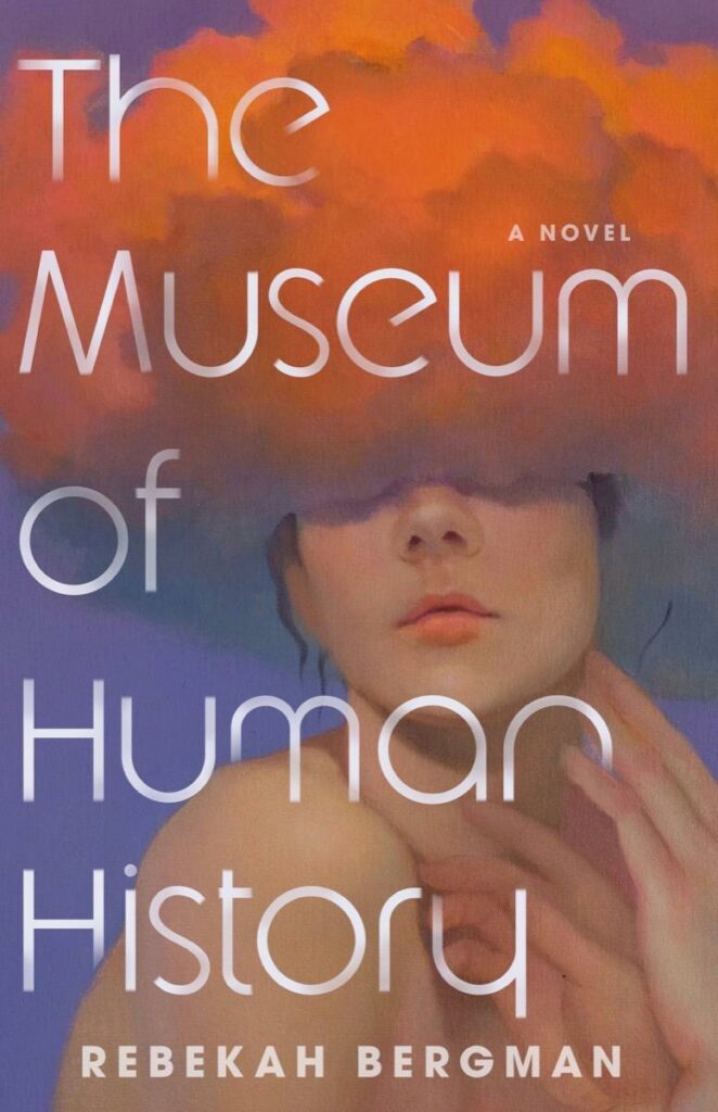 museum of human history bergman rebekah
