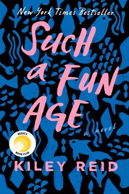 Such a Fun Age - Kiley Reid
