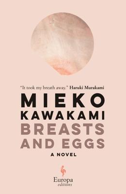 breasts and eggs kawakami