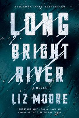 long bright river liz moore