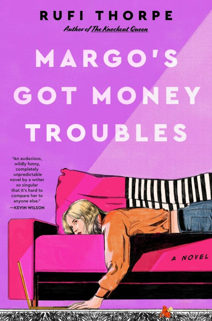 thorpe_rufi.margo's-got-money-troubles